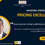 Webinar on “Pricing Excellence in Indian Textile and Apparel Sector” organized by CITI