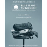 Anthropologie expands collaboration with Cotton Incorporated’s Blue Jeans Go Green™ initiative for Denim Recycling”