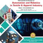 TAI, Mumbai unit to organize International Conference on “Automation and robotics in textile & apparel industry”